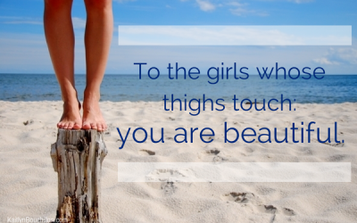 So if Your Thighs Touch, This: