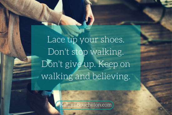 Lace up your shoes.