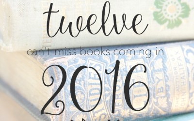12 Can’t-Miss Books Coming in 2016