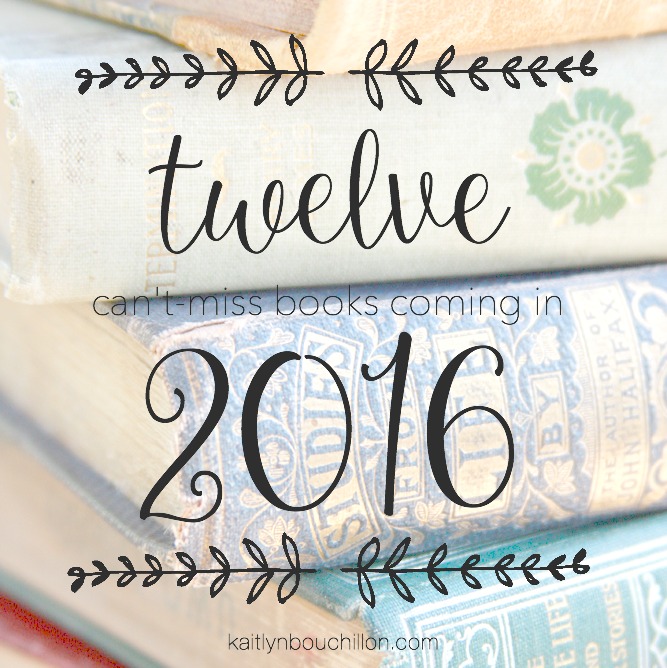 12 Can’t-Miss Books Coming in 2016