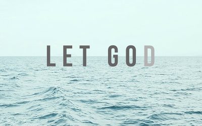 Let Go. Let God.