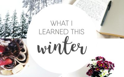 What I Learned This Winter