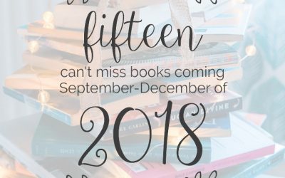 15 Can’t-Miss Books Coming in 2018: September-December
