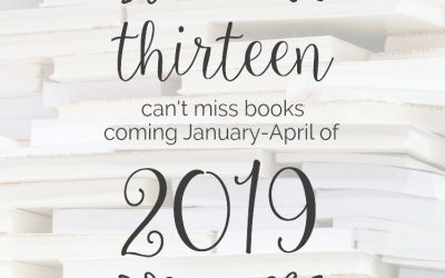 13 Can’t-Miss Books Coming in 2019: January-April