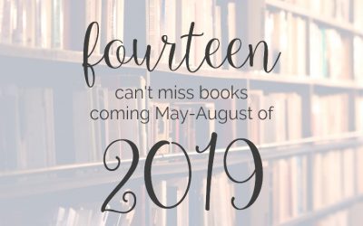 14 Can’t-Miss Books Coming in 2019: May-August